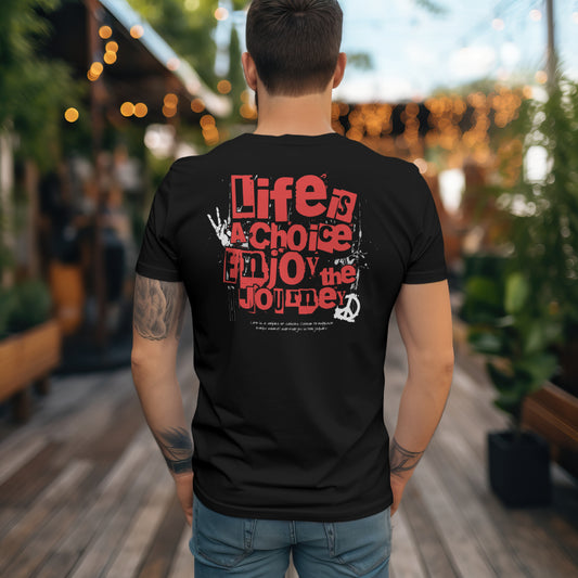 Life is a choice enjoy the journey - Men's - Tshirt